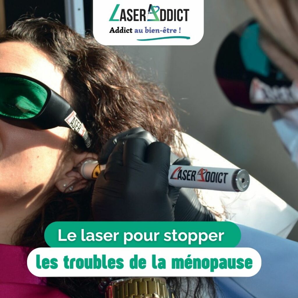 troubles de la ménopause avec laseraddict